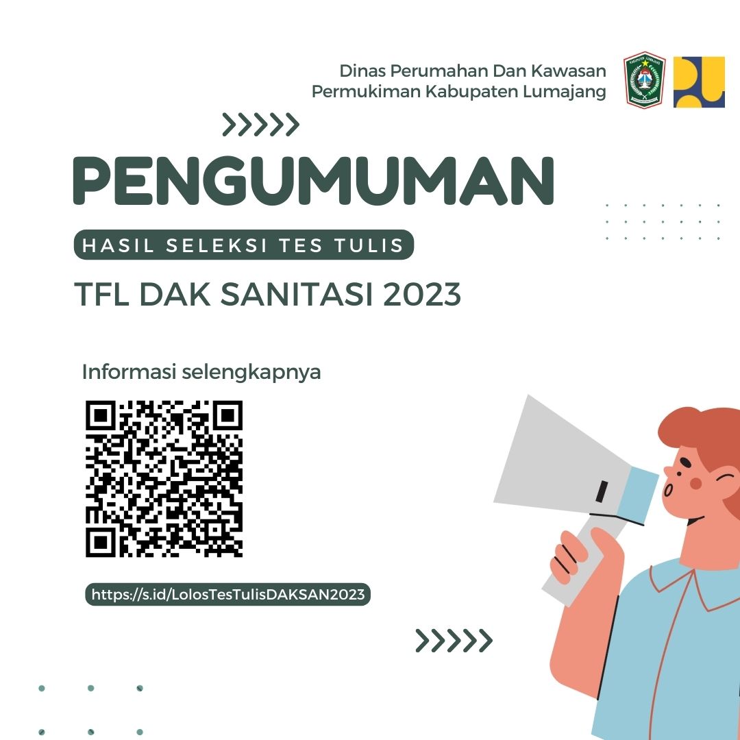 Pengumuman Hasil Seleksi Tes Tulis TFL DAK SANITASI 2023